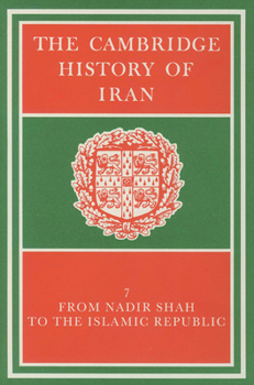 The Cambridge History of Iran - Book #7 of the Cambridge History of Iran