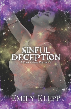 Paperback Sinful Deception: A Dark Crime Romance Book