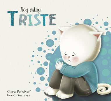 Hardcover Hoy Estoy Triste [Spanish] Book