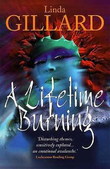 Paperback A Lifetime Burning Book