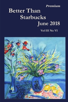 Better Than Starbucks June 2018 Premium - Book  of the Better Than Starbucks