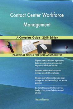 Paperback Contact Center Workforce Management A Complete Guide - 2019 Edition Book