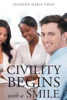 Paperback Civility Begins with a Smile Book