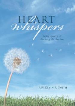 Paperback Heart Whispers: Softly Spoken & Binding the Broken Book