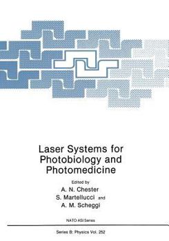 Paperback Laser Systems for Photobiology and Photomedicine Book