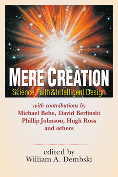 Paperback Mere Creation: Science, Faith Intelligent Design Book