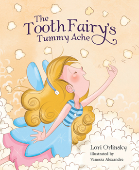 Hardcover Tooth Fairys Tummy Ache Book