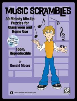 Paperback Music Scrambles: 30 Melody Mix-Up Puzzles for Classroom and Home Use, Book & Data CD Book