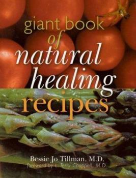 Paperback The Giant Book of Natural Healing Recipes: A Wellness Program for Optimal Health Book