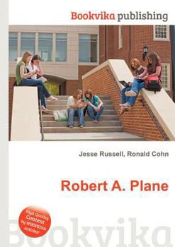 Robert A. Plane