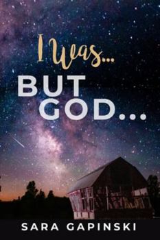 Paperback I Was ... But God ... Book