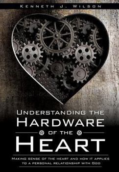 Paperback Understanding the Hardware of the Heart Book