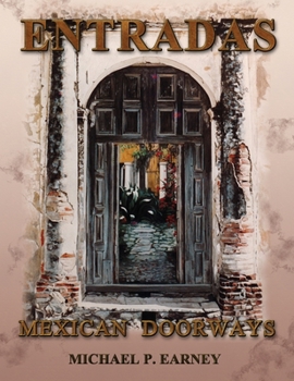 Hardcover Entradas Mexican Doorways Book