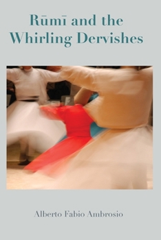 Paperback Rumi and the Whirling Dervishes Book
