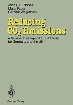 Paperback Reducing CO2 Emissions: A Comparative Input-Output-Study for Germany and the UK Book