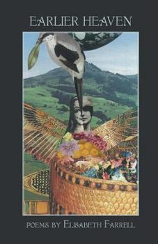 Paperback Earlier Heaven Book
