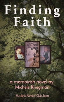 Paperback Finding Faith: The Birth-Fathers' Club Series Book