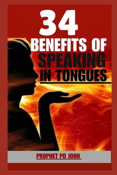 Paperback 34 Benefits of Speaking in Tongues Book