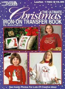 Paperback The Ultimate Christmas Iron-On Transfer Book