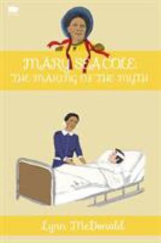 Paperback Mary Seacole: The Making of the Myth Book