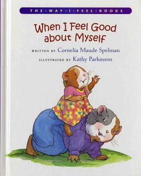 Hardcover When I Feel Good about Myself Book