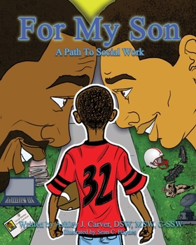 Paperback For My Son: A Path to Social Work Book