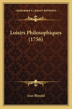 Paperback Loisirs Philosophiques (1756) [French] Book