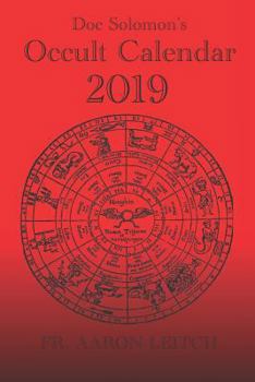 Paperback Doc Solomon's Occult Calendar 2019 Book