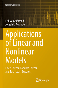 Paperback Applications of Linear and Nonlinear Models: Fixed Effects, Random Effects, and Total Least Squares Book