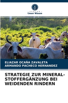 Paperback Strategie Zur Mineral-Stoffergänzung Bei Weidenden Rindern [German] Book
