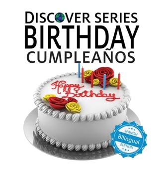 Birthday/ Cumpleaños (Xist Kids Bilingual Spanish English) (English and Spanish Edition)