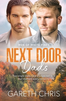Next Door Dads (The Men of White Pines)