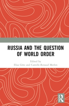 Hardcover Russia and the Question of World Order Book