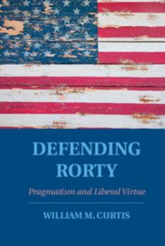 Hardcover Defending Rorty Book