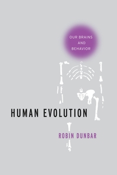 Hardcover Human Evolution: Our Brains and Behavior Book