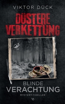 Paperback Düstere Verkettung: Blinde Verachtung [German] Book