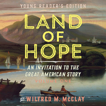 Audio CD Land of Hope: An Invitation to the Great American Story (Young Readers Edition, Volume 1) Book