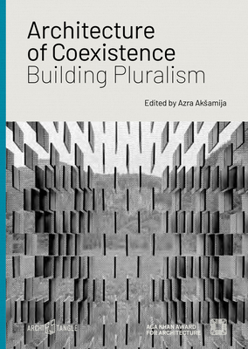 Hardcover Architecture of Coexistence: Building Pluralism Book