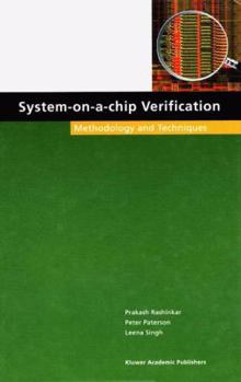 Paperback System-On-A-Chip Verification: Methodology and Techniques Book