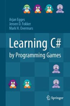 Hardcover Learning C# by Programming Games Book