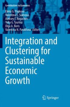 Paperback Integration and Clustering for Sustainable Economic Growth Book