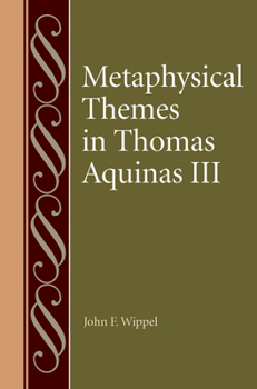 Hardcover Metaphysical Themes in Thomas Aquinas III Book