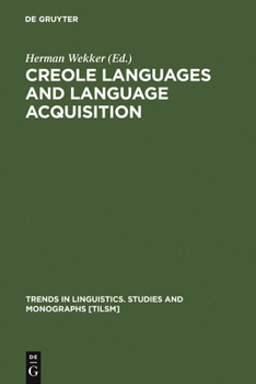 Hardcover Creole Languages and Language Acquisition Book