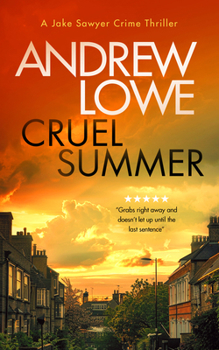 Paperback Cruel Summer: A Chilling British Detective Crime Thriller Book