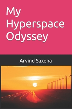 Paperback My Hyperspace Odyssey Book