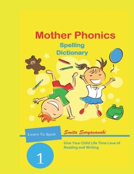 Paperback Mother Phonics Spelling Dictionary: Vocabulary Builder Book