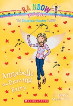 Annabelle The Drawing Fairy - Book #142 of the Rainbow Magic