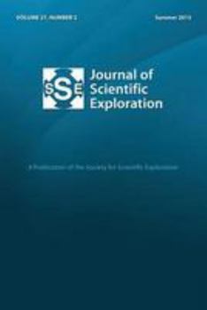 Paperback Journal of Scientific Exploration 27: 2 Summer 2013 Book