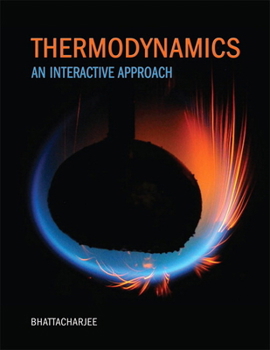 Hardcover Thermodynamics: An Interactive Approach Book