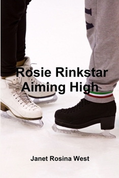 Paperback Rosie Rinkstar Aiming High Book